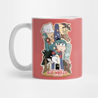 It's A Great Big World Out There! - 2 Mug